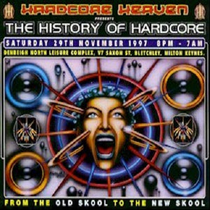 Hardcore Heaven Live Classic Events DJ-Sets Compilation (1994 - 1999)